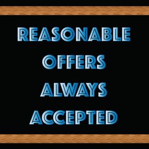 WILLING TO CONSIDER ANY OFFER. LET'S GO SHOPPING!